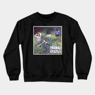 The Mamas And The Papas Crewneck Sweatshirt